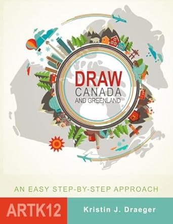 draw canada and greenland 1st edition kristin j draeger 1517193311, 978-1517193317