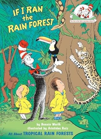 if i ran the rain forest all about tropical rain forests 1st edition bonnie worth ,aristides ruiz 0375810978,