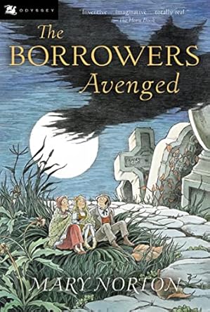 the borrowers avenged 1st edition joe krush ,beth krush ,mary norton 015204731x, 978-0152047313