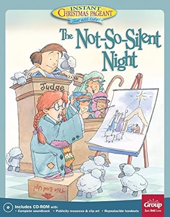 the not so silent night instant christmas pageant 1st edition group children's ministry resources ,group