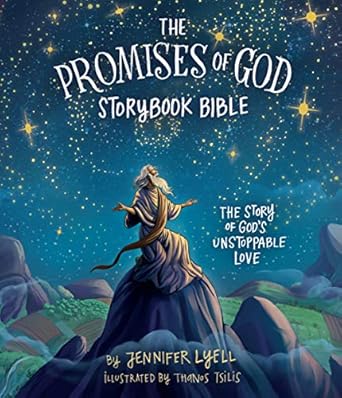 the promises of god storybook bible the story of gods unstoppable love 1st edition jennifer lyell ,thanos