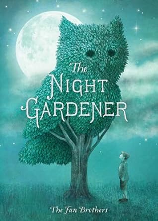 the night gardener 1st edition terry fan ,eric fan 1481439782, 978-1481439787