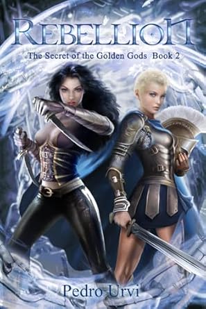 rebellion 1st edition pedro urvi ,peter gauld ,sarima ,christy cox 197702243x, 978-1977022431