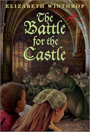 the battle for the castle 1st edition elizabeth winthrop 044040942x, 978-0440409427