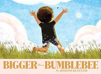 bigger than a bumblebee 1st edition joseph kuefler 0062691651, 978-0062691651