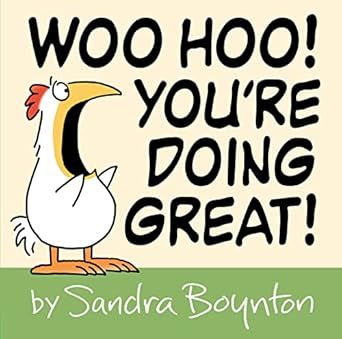 woo hoo youre doing great 1st edition sandra boynton 0316486795, 978-0316486798