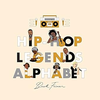 hip hop legends alphabet 1st edition beck feiner ,alphabet legends 0645200131, 978-0645200133