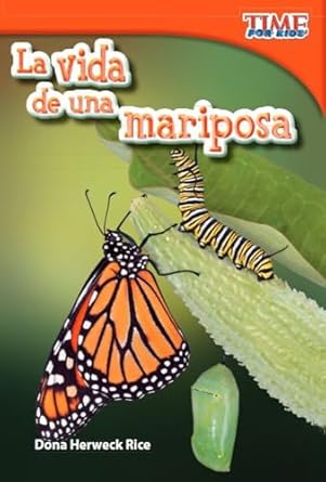 la vida de una mariposa nonfiction readers 1st edition dona herweck rice 1433344203, 978-1433344206
