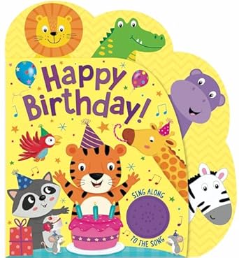 happy birthday song book sing along to the song perfect for infants and toddlers ages 1 and up 1 button board