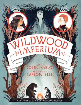 wildwood imperium 1st edition colin meloy ,carson ellis 0062024760, 978-0062024763