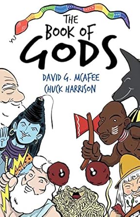 the book of gods 1st edition david g mcafee ,chuck harrison ,casper rigsby 1533066760, 978-1533066763