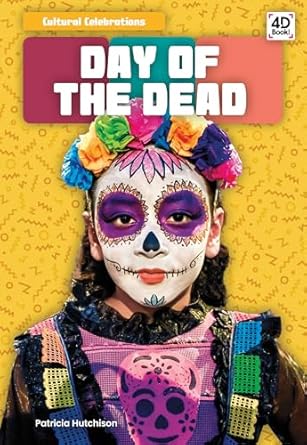 day of the dead 1st edition patricia hutchison 1532167687, 978-1532167683