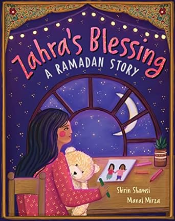 zahras blessing a ramadan story 1st edition shirin shamsi ,manal mirza 1646864948, 978-1646864942