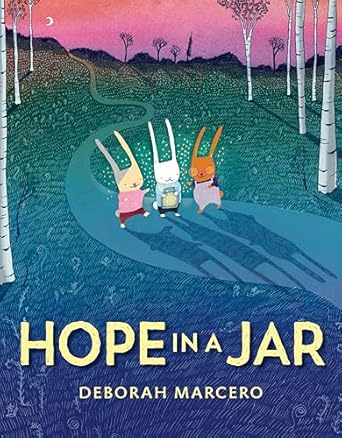 hope in a jar 1st edition deborah marcero 0593696697, 978-0593696699