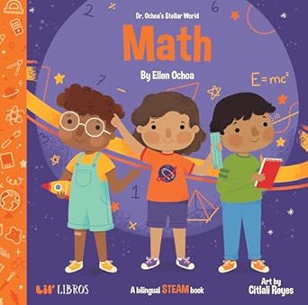 dr ochoas stellar world math a bilingual steam book 1st edition ellen ochoa ,citlali reyes 1948066327,