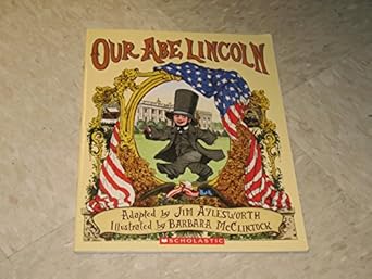 our abe lincoln 1st edition 0545233925, 978-0545233927