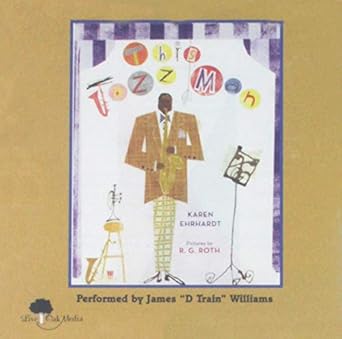 this jazz man 1st edition karen ehrhardt ,r g roth ,james d train williams 1430107359, 978-1430107354