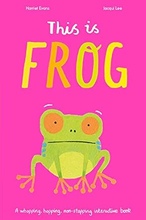 this is frog 1st edition harriet evans ,jacqui lee 1848579942, 978-1848579941