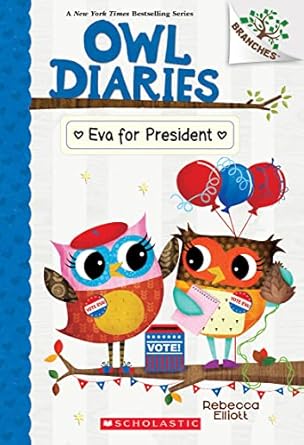 eva for president a branches book 1st edition rebecca elliott 1338880276, 978-1338880274