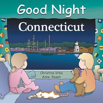 good night connecticut 1st edition christina vrba ,anne rosen 1602190356, 978-1602190351