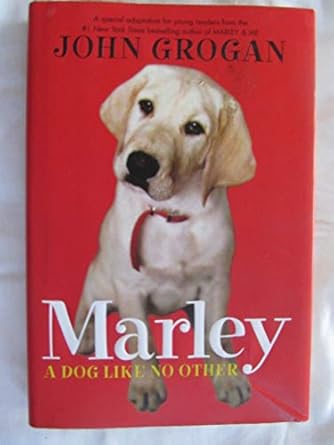 marley a dog like no other a special adaptation for young readers 1st edition john grogan 0061240338,