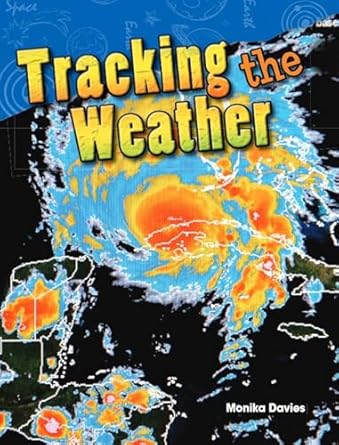 tracking the weather 1st edition monika davies 1480746487, 978-1480746480