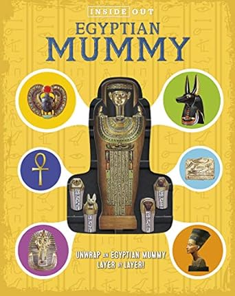 inside out egyptian mummy unwrap an egyptian mummy layer by layer 1st edition lorraine jean hopping