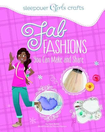 fab fashions you can make and share 1st edition mari bolte ,maria paula franco 1491417358, 978-1491417355
