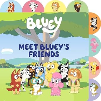 Meet Blueys Friends A Tabbed Board Book