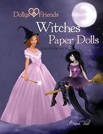 dollys and friends witches paper dolls wardrobe no 9 1st edition basak tinli ,dollys and friends 1537002937,