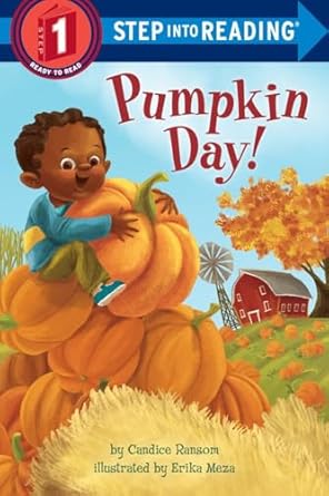 pumpkin day a festive pumpkin book for kids 1st edition candice ransom ,erika meza 0553513419, 978-0553513417