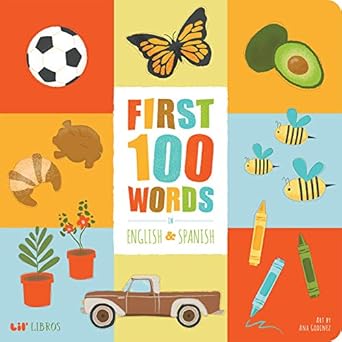 first 100 words in english and spanish 1st edition ana godinez 1947971344, 978-1947971349
