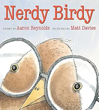 nerdy birdy 1st edition aaron reynolds ,matt davies 1626721270, 978-1626721272