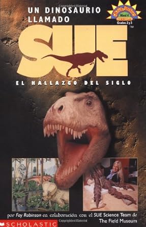 dinosaur named sue a level 4 1st edition fay robinson 0439421101, 978-0439421102