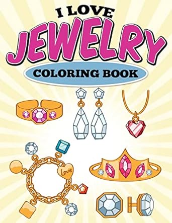 i love jewelry coloring book 1st edition uncle g 1514260824, 978-1514260821