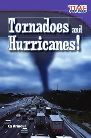 tornadoes and hurricanes learn about the hurricanes and tornadoes with this captivating book for grades 2 4