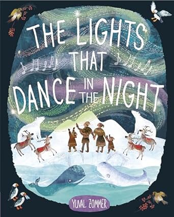 the lights that dance in the night 1st edition yuval zommer 0593563131, 978-0593563137