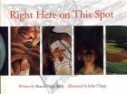 right here on this spot 1st edition sharon hart addy ,john clapp 0395730910, 978-0395730911