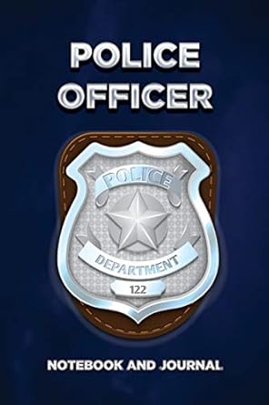 police officer police department notebook and journal blank lined fun play journal note book journal diary