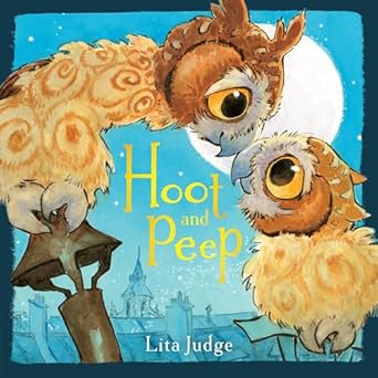hoot and peep 1st edition lita judge 0525428372, 978-0525428374