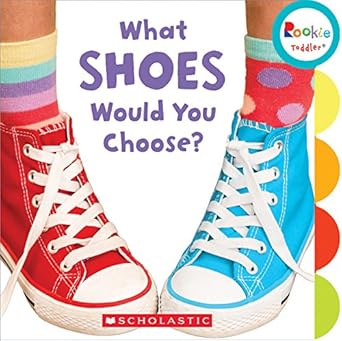 what shoes would you choose 1st edition pamela chanko ,joan michael 0531229807, 978-0531229804