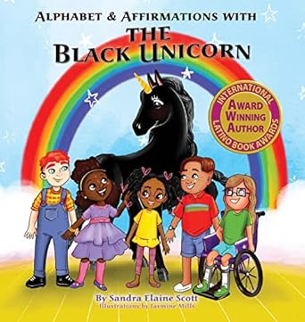 alphabet and affirmations with the black unicorn 1st edition sandra elaine scott ,jasmine mills 0996904956,