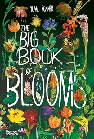 the big book of blooms 1st edition yuval zommer ,elisa biondiscott taylorbarbara taylor 050065199x,