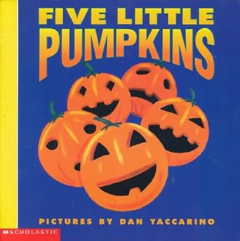 five little pumpkins 1st edition dan yaccarino 043910470x, 978-0439104708