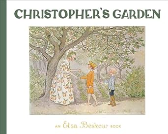 christophers garden 1st edition elsa beskow 178250835x, 978-1782508359