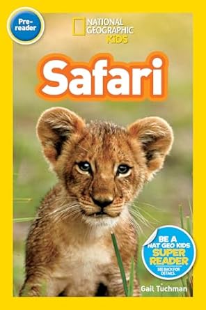 safari 1st edition gail tuchman 1426306148, 978-1426306143