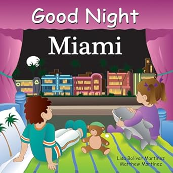good night miami 1st edition lisa bolivar ,matthew martinez 1602190518, 978-1602190511