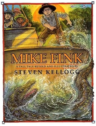 mike fink 1st edition steven kellogg 0688135773, 978-0688135775