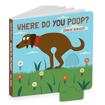 where do you poop a potty training board book 1st edition agnese baruzzi 1662650426, 978-1662650420