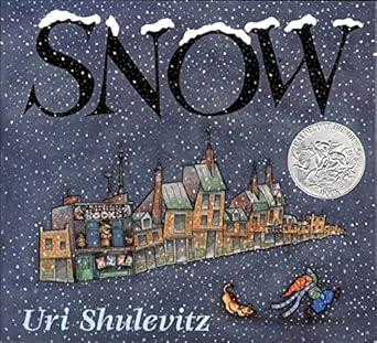 snow 1st edition uri shulevitz 0374468621, 978-0374468620